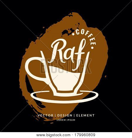 Modern hand drawn lettering label coffee drink Raf. Calligraphy brush and ink. Handwritten inscriptions for layout and template. Vector illustration of text.