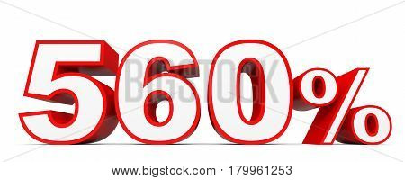 Five Hundred And Sixty Percent. 560 %. 3D Illustration.