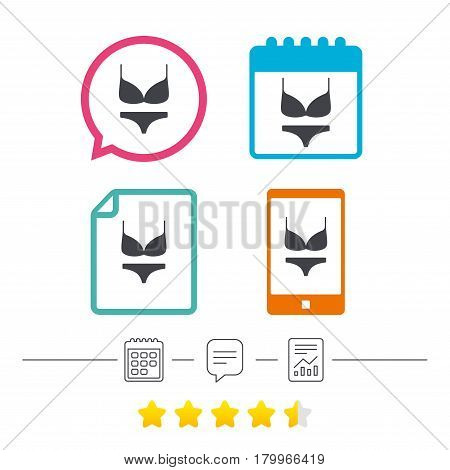 Women bra and panties sign icon. Intimates underwear symbol. Calendar, chat speech bubble and report linear icons. Star vote ranking. Vector