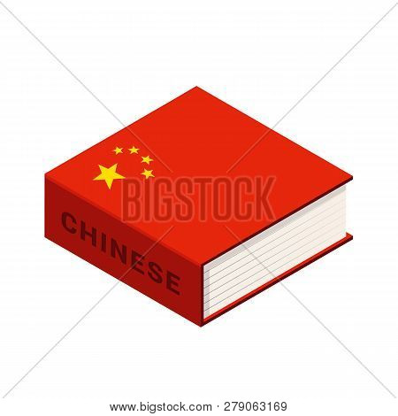 Book On The Study Of Chinese Languages. Chinese Dictionary Book Isolated On White Background. Learn 