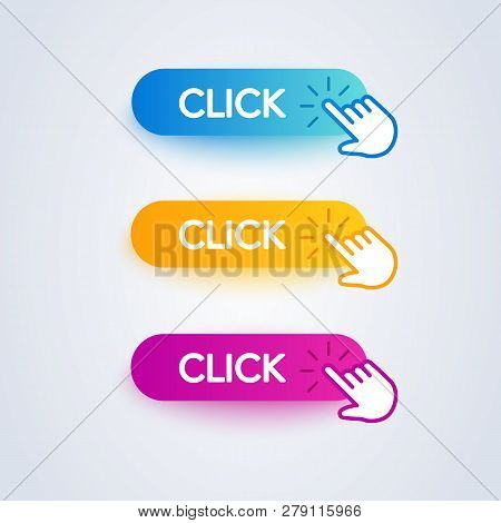 Click Here Colorful Button Set With Hand Icon On White Background. Flat Line Gradient Button Collect