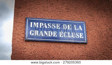 Strasbourg, France - December 28, 2017 - Blue Street Sign Stating In French Dead End Of The Big Lock