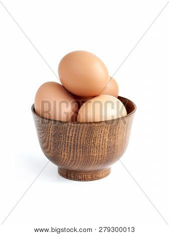 Organic Eggs Traditional Ingredient Of Thai Food In Wooden Bowl Isolated On White Background