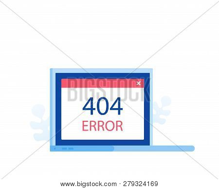 404 Error Page Design Concept. Laptop Screen With Error. Modern Flat Style Vector Illustration.