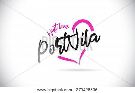 Portvila I Just Love Word Text With Handwritten Font And Pink Heart Shape Vector Illustration.