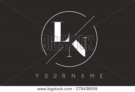 Ln Letter Logo With Cutted And Intersected Design And Round Frame Vector Illustration