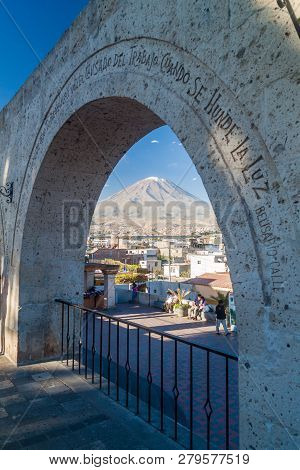 Arequipa, Peru - May 30, 2015: Misti Volcano And Arches At Yanahuara Square In Arequipa, Peru