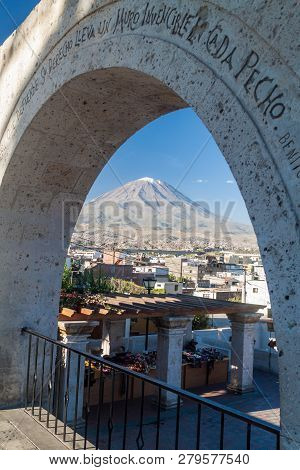 Misti Volcano And Arches At Yanahuara Square In Arequipa, Peru