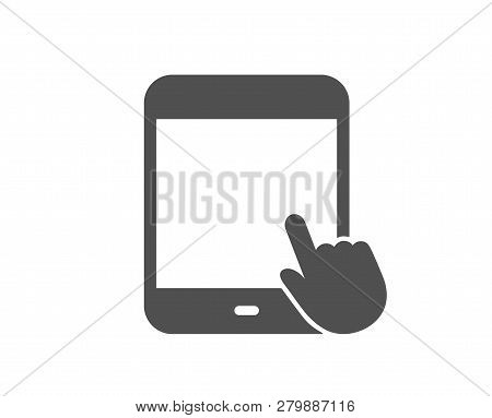 Tablet Pc Icon. Mobile Device With Hand Cursor Sign. Touchscreen Gadget Symbols. Quality Design Elem