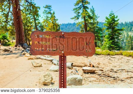 Yosemite National Park Road Sign Of Taft Point And Sentinel Dome For Hikers. Lookout To View The El 