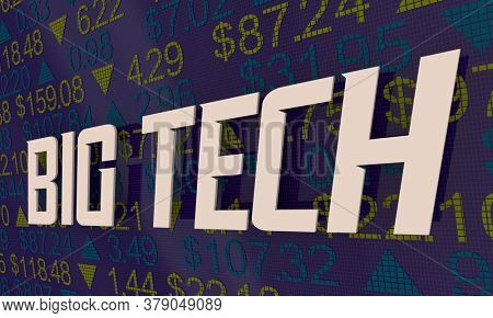 Big Tech Giant Technology Companies Stock Market Leaders 3d Illustration