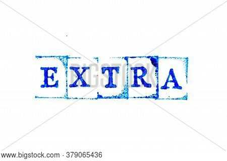 Blue Color Ink Of Rubber Stamp In Word Extra On White Paper Background