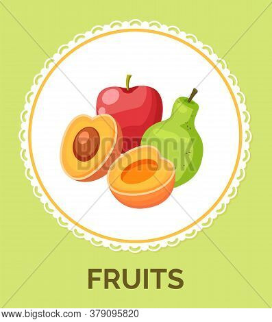 Isolated In Circle With Decorative Elements, Text Outside. Natural Fresh Fruits Icons. Red Apple, Gr