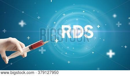 Syringe needle with virus vaccine and RDS abbreviation, antidote concept
