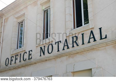 Bordeaux , Aquitaine / France - 07 30 2020 : Office Notarial Of Notaire French Sign Logo On Wall Bui