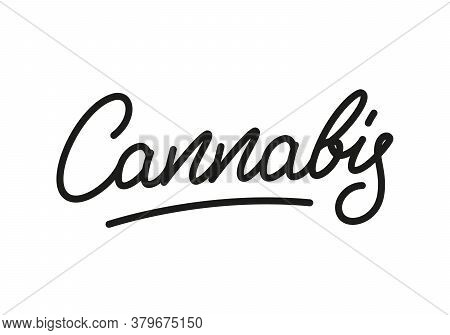 Cannabis. Lettering Cannabis For Hemp, Marijuana Shop Or Businnes