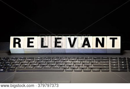 Relevant Word Written On Wood Block, Concept