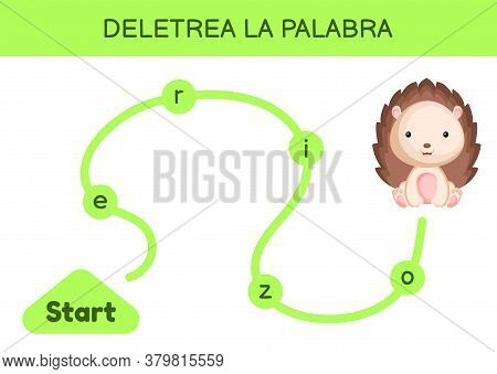 Deletrea La Palabra - Spell The Word. Maze For Kids. Spelling Word Game Template. Learn To Read Word
