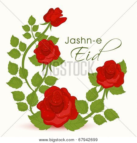 Beautiful red roses and green leaves decorated greeting card design for Muslim community festival Jashn-e-Eid celebrations. 