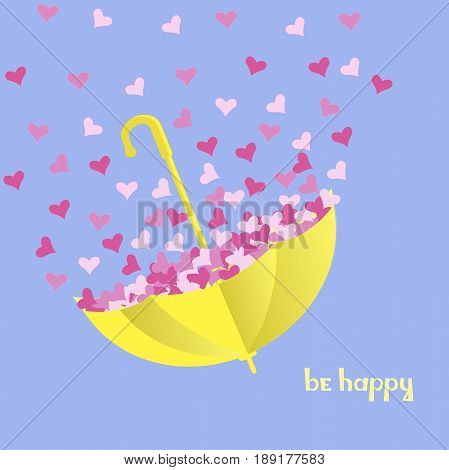Motivation card Be happy. Bright yellow umbrella with pink hearts on blue background stock vector illustration
