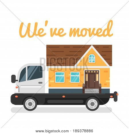 Vector flat style illustration of truck with house instead of truck bodywork. Concept for home moving. Isolated on white background.