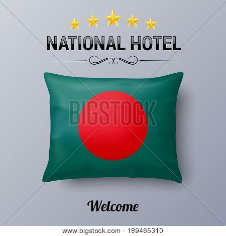 Realistic Pillow and Flag of Bangladesh as Symbol National Hotel. Flag Pillow Cover with Bangladeshi flag