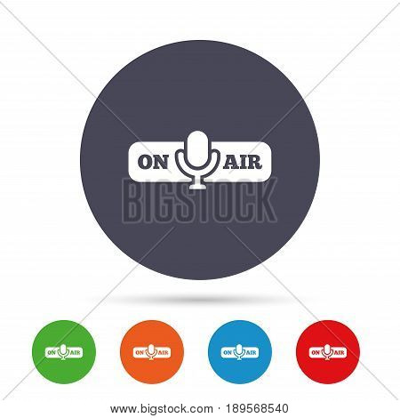 On air sign icon. Live stream symbol. Microphone symbol. Round colourful buttons with flat icons. Vector