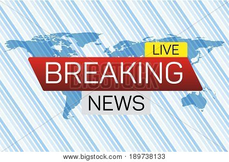 Breaking news live banner on worldmap. Business technology world news background. Vector Illustration.