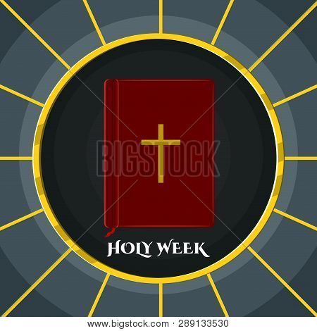 Holy Week Banner With A Bible. Vector Illustration Design