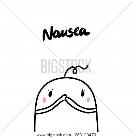 Nausea Early Symptom Of Pregnancy Hand Drawn Illustration With Cute Marshmallow
