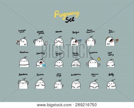 Symptoms Of Pregnancy Set Hand Drawn Illustration With Cute Marshmallow
