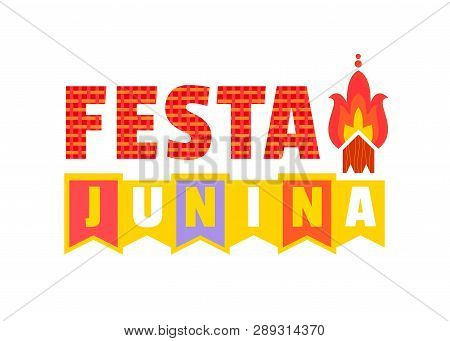 Festa Junina Decorative Signboard. Latin American Holiday. Traditional Brazil June Folklore Festival