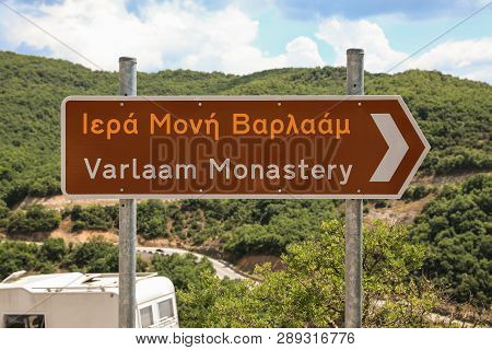 Road Sign To The Monastery Of Varlaam At The Complex Of Meteora Monasteries In Kalabaka, Trikala, Th