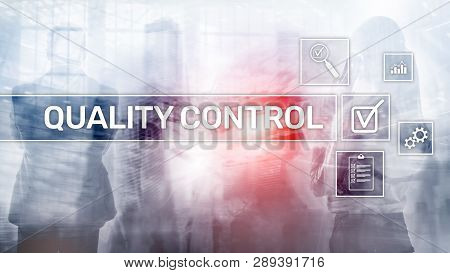 Quality Control And Assurance. Standardisation. Guarantee. Standards. Business And Technology Concep