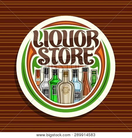Vector Logo For Liquor Store, White Round Sign Board For Department In Hypermarket With 7 Variety Ca