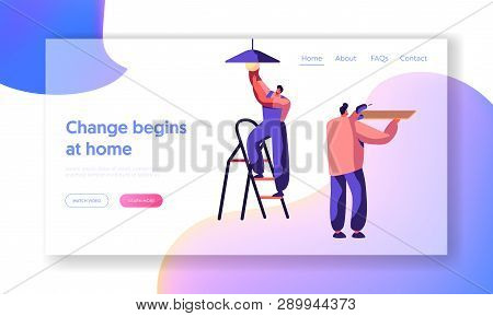 Repair Service Professional Worker Landing Page. Workman On Ladder Change Light Bulb. Man Keep Hand 