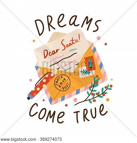 Christmas Letter To Santa Claus In Envelope. Festive Xmas Mail. Greeting Card With Drims Come True H