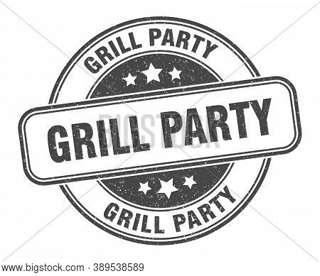 Grill Party Stamp. Grill Party Round Grunge Sign. Label