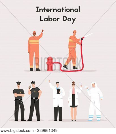 International Labor Day Concept. Life Saving Professions In Emergencies