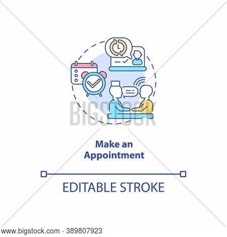 Make An Appointment Concept Icon. Telemedical Consultation Steps. Planning Doctor Visit. Health Care