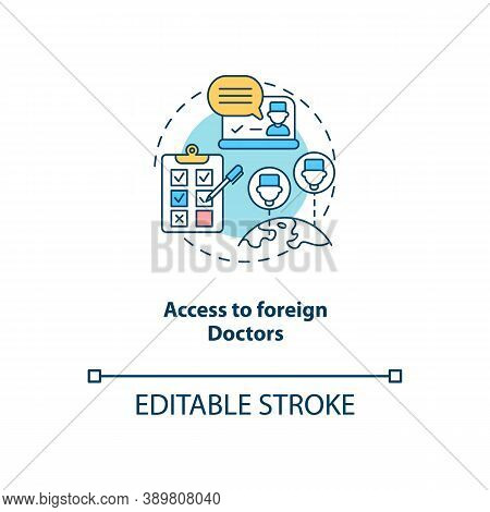 Access To Foreign Doctors Concept Icon. Telemedical Consultation Step. International Medical System.