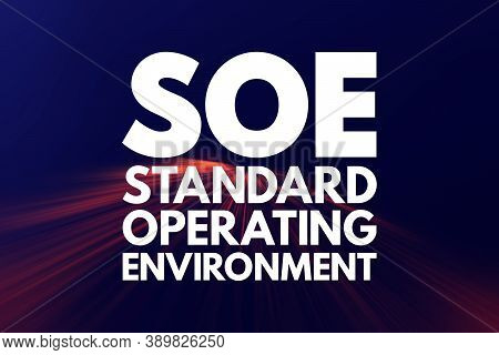 Soe - Standard Operating Environment Acronym, Technology Concept Background
