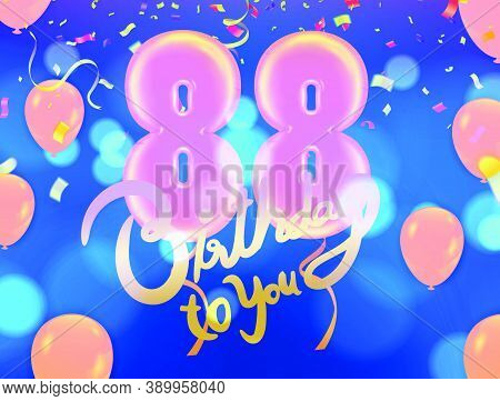 88 Years Anniversary And Birthday With Template Design On Background Colorful Balloon And Colorful T