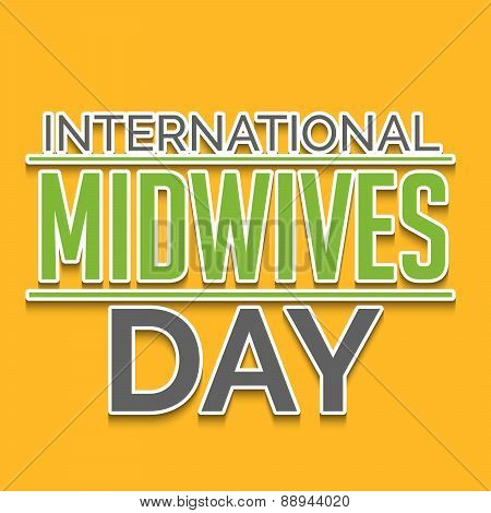 International Midwives Day.