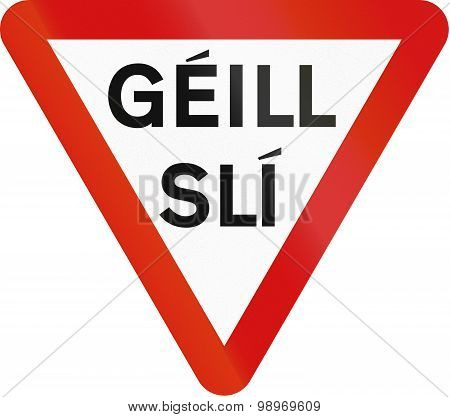 Irish Yield Sign - Gaelic Version