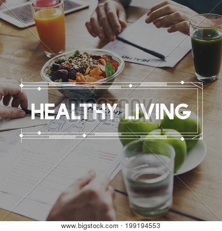 Stay Healthy Body Care Living Lifestyle Nutrious Food