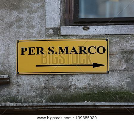 Road Sign With Directions To Get To Square San Marco In Venice,