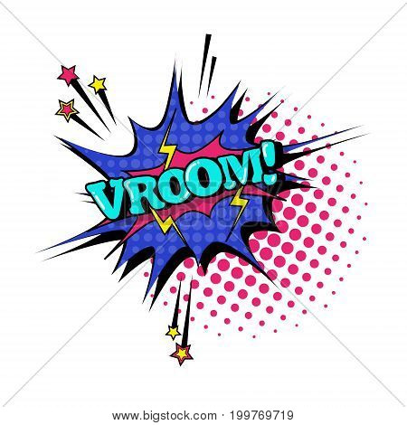 Comic Speech Chat Bubble Pop Art Style Vroom Expression Text Icon Vector Illustration
