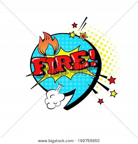 Comic Speech Chat Bubble Pop Art Style Fire Expression Text Icon Vector Illustration