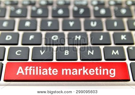 Affiliate Marketing Word On Computer Keyboard, 3d Rendering